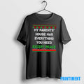 Official My Parents House Has Everything You Need Except Peace Ugly Christmas Tee Sweater