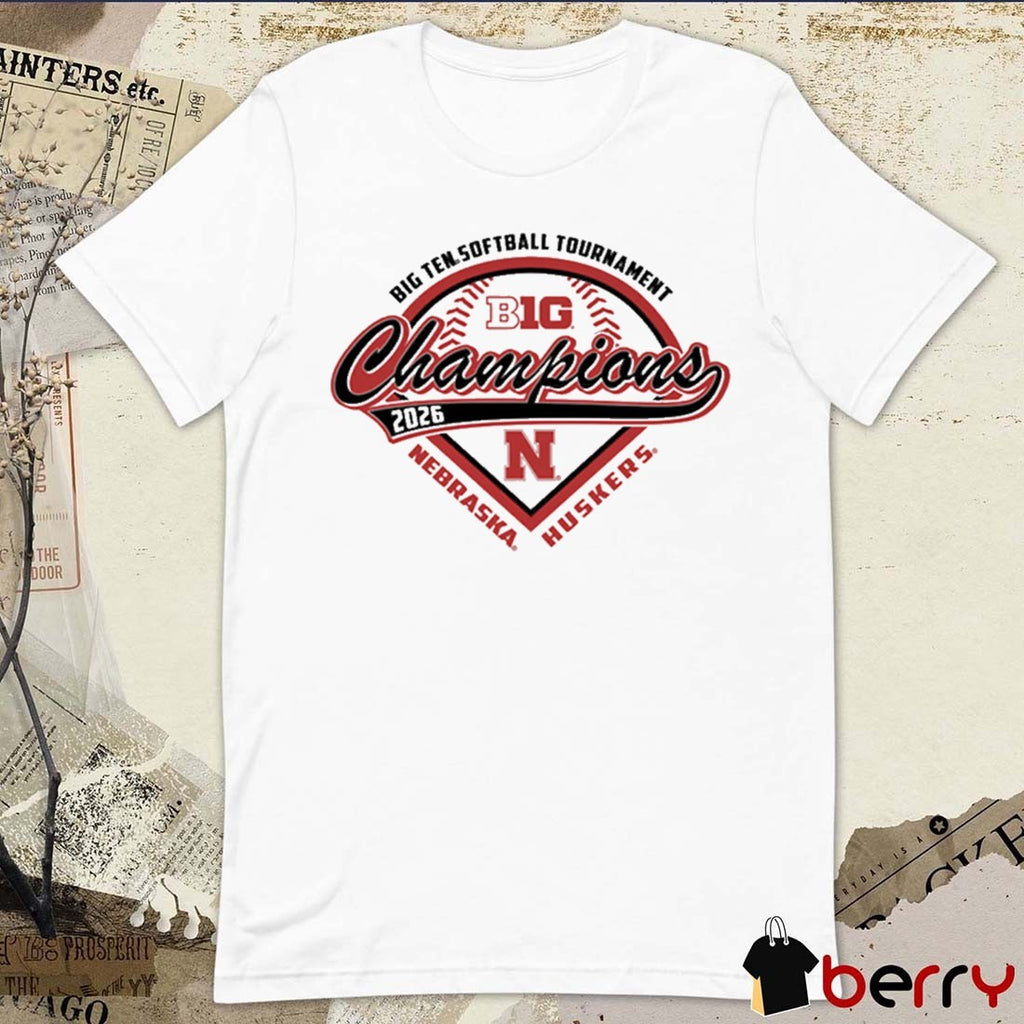 Nebraska Cornhuskers 2026 NCAA Big Ten Softball Tournament Champions t-shirt