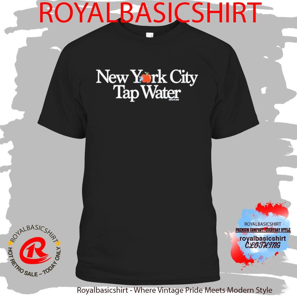 New York City Tap Water Shirt