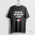 Official Nice Daaaa Yankees Lose Toronto Sports Fan Baseball