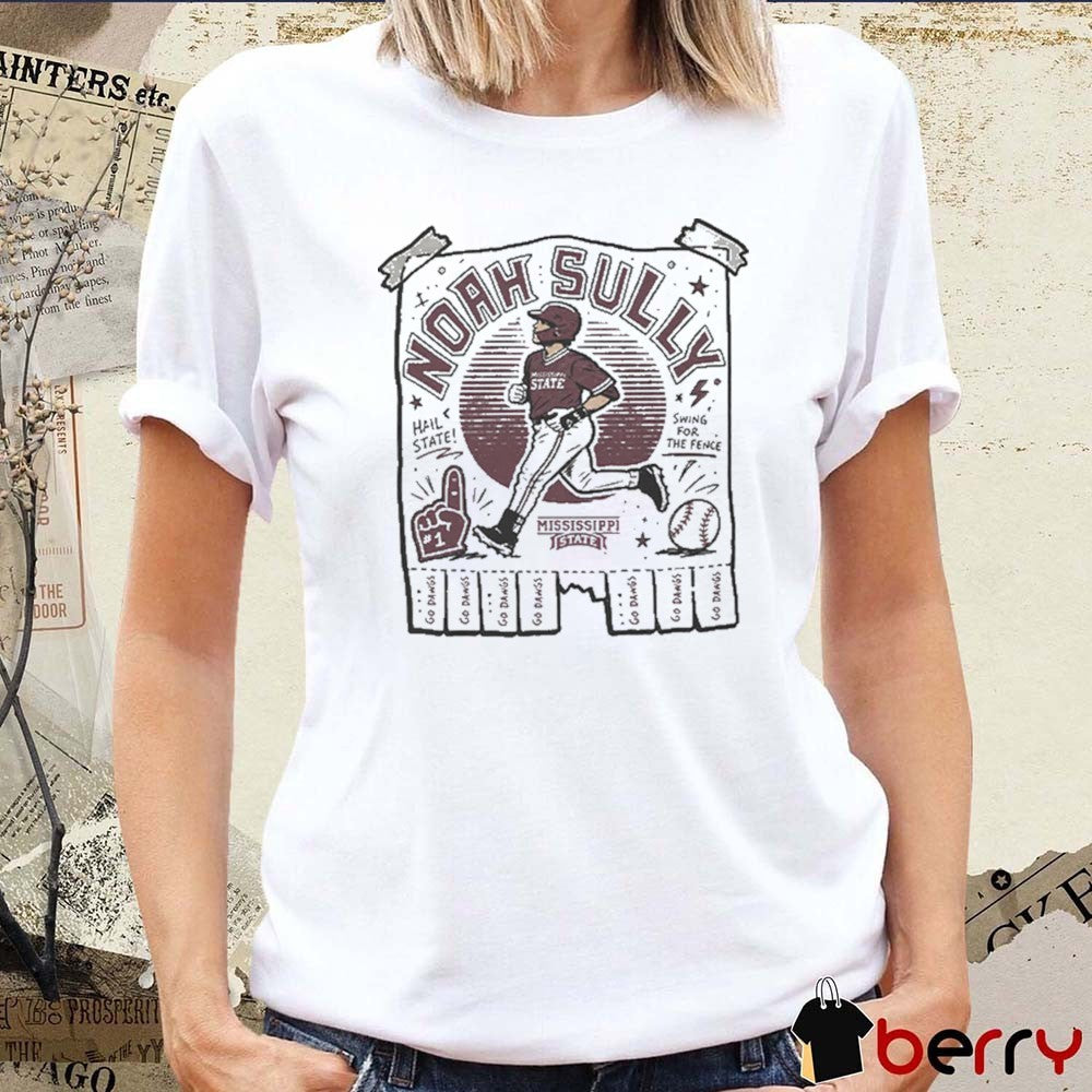 Noah Sullivan Mississippi State Bulldogs Baseball Hail State Swing For The Fence Illustrated t-shirt