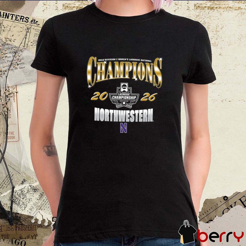 Northwestern Wildcats Women’s Lacrosse 2026 NCAA Division I National Champions t-shirt