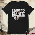 Oklahoma Sooners Football Baker Mayfield Ready To Bake NCAA 2025 t-shirt