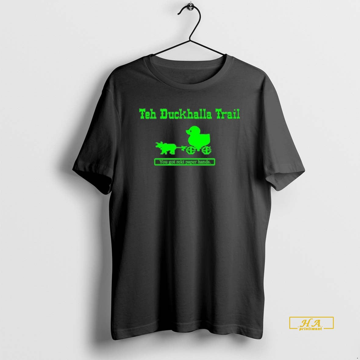 Official Oregon Trail Teh Duckhalla Trail You Got Rekt Paper Hands