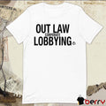 Outlaw Corporate Lobbying 2024 t-shirt
