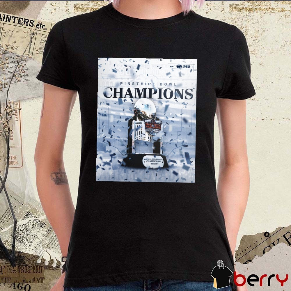 Penn State Nittany Lions 2025 Bad Boy Mowers Pinstripe Bowl Champions in The Bronx Poster t-shirt