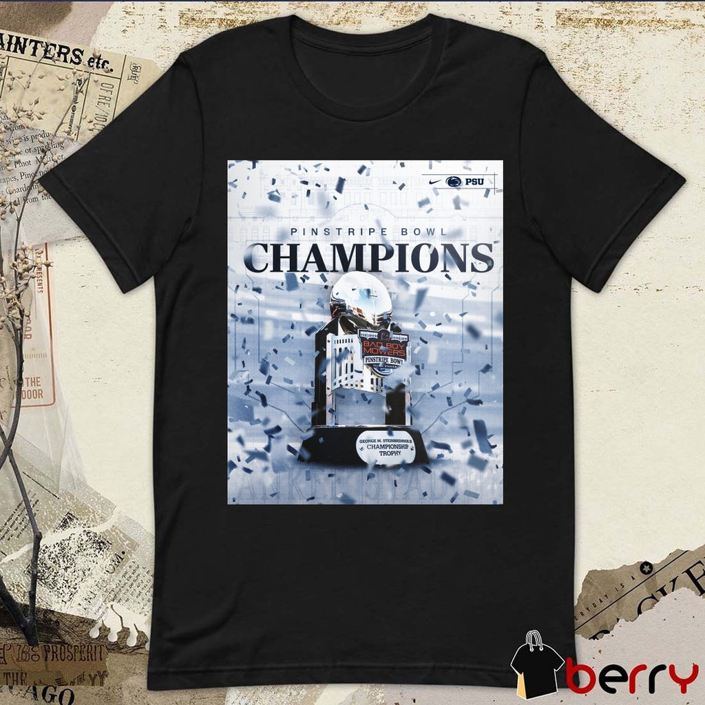 Penn State Nittany Lions 2025 Bad Boy Mowers Pinstripe Bowl Champions in The Bronx Poster t-shirt