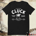 Phi Mahn Presents Cluck Florence, Montana Oct 26 2024 Event t-shirt