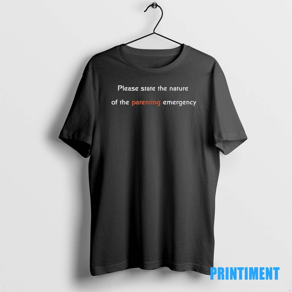 Official Please State The Nature Of The Parenting Emergency Black Tee Sweater