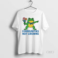 Official Portland Frog Communities Not Crowns