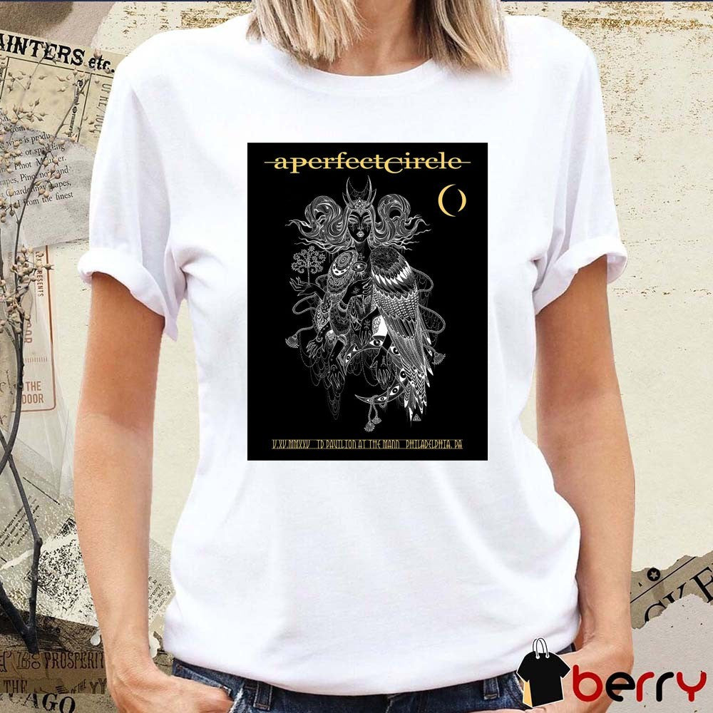 Poster A Perfect Circle May 15 2025 TD Pavilion at the Mann Philadelphia Pennsylvania t-shirt
