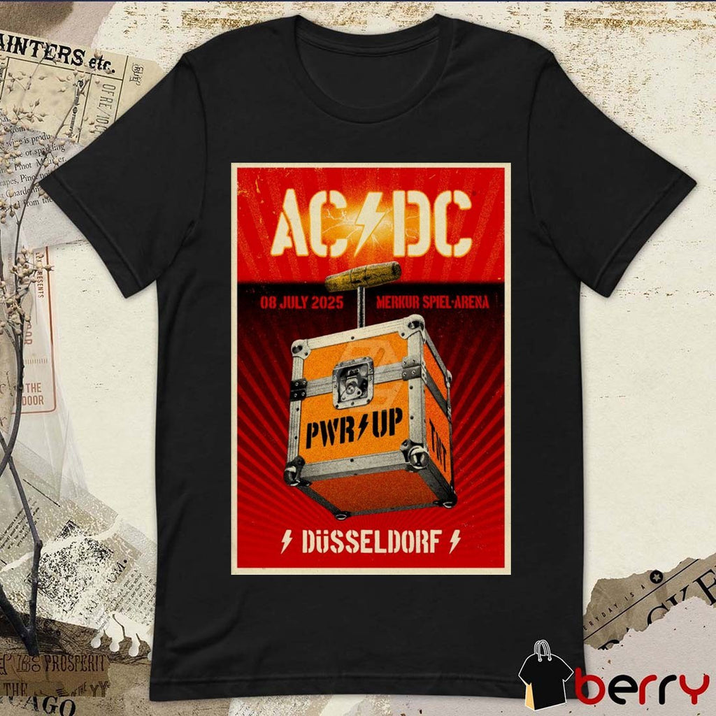 Poster AC DC July 8 2025 Merkur Spiel-Arena Düsseldorf Germany t-shirt