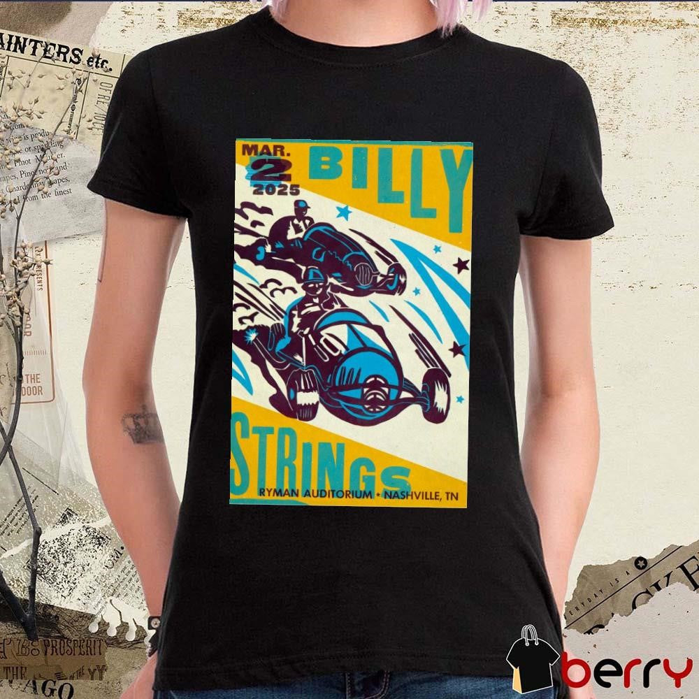 Poster Billy Strings March 2 2025 Nashville TN Ryman Auditorium t-shirt