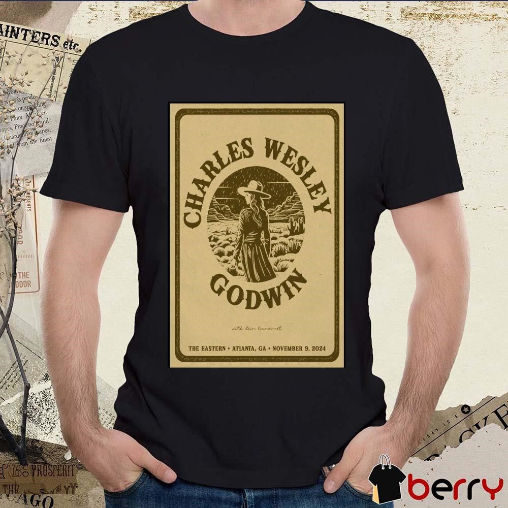 Poster Charles Wesley Godwin The Eastern On November 9 2024 In Atlanta GA Tour t-shirt