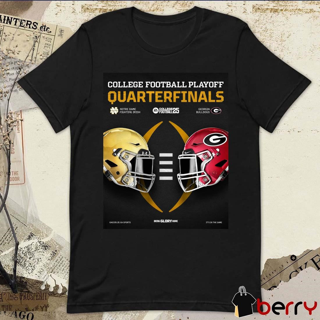 Poster College Football Playoff Quarterfinals 2025 Notre Dame Fighting Irish Vs Georgia Bulldogs Jan 1 t-shirt