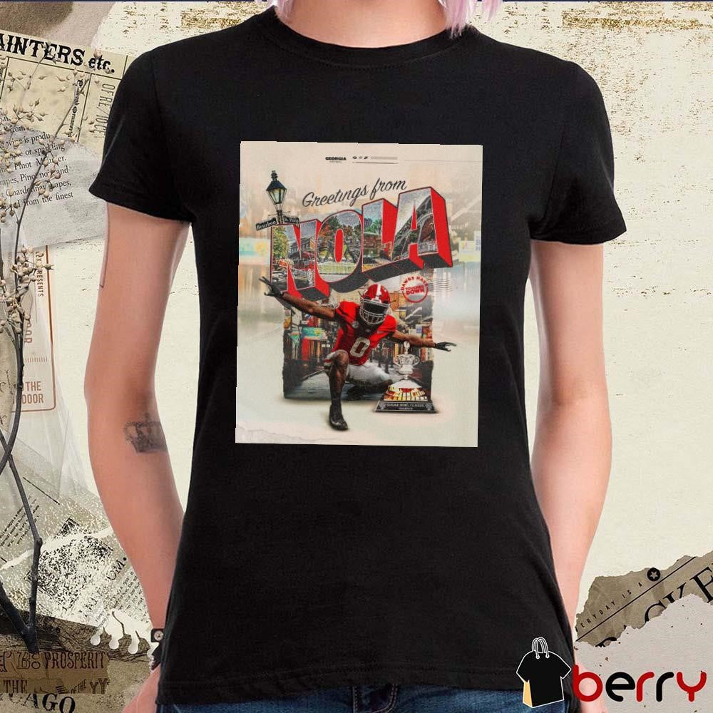 Poster Georgia Bulldogs Football Greeting From NOLA Dawgs Have Touched Down t-shirt
