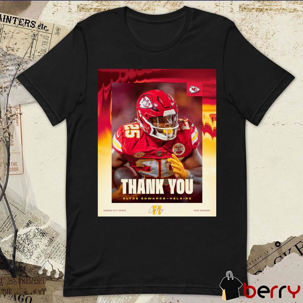 Poster Kansas City Chiefs Thank you for everything Clyde Edwards-Helaire Four Seasons Signature t-shirt