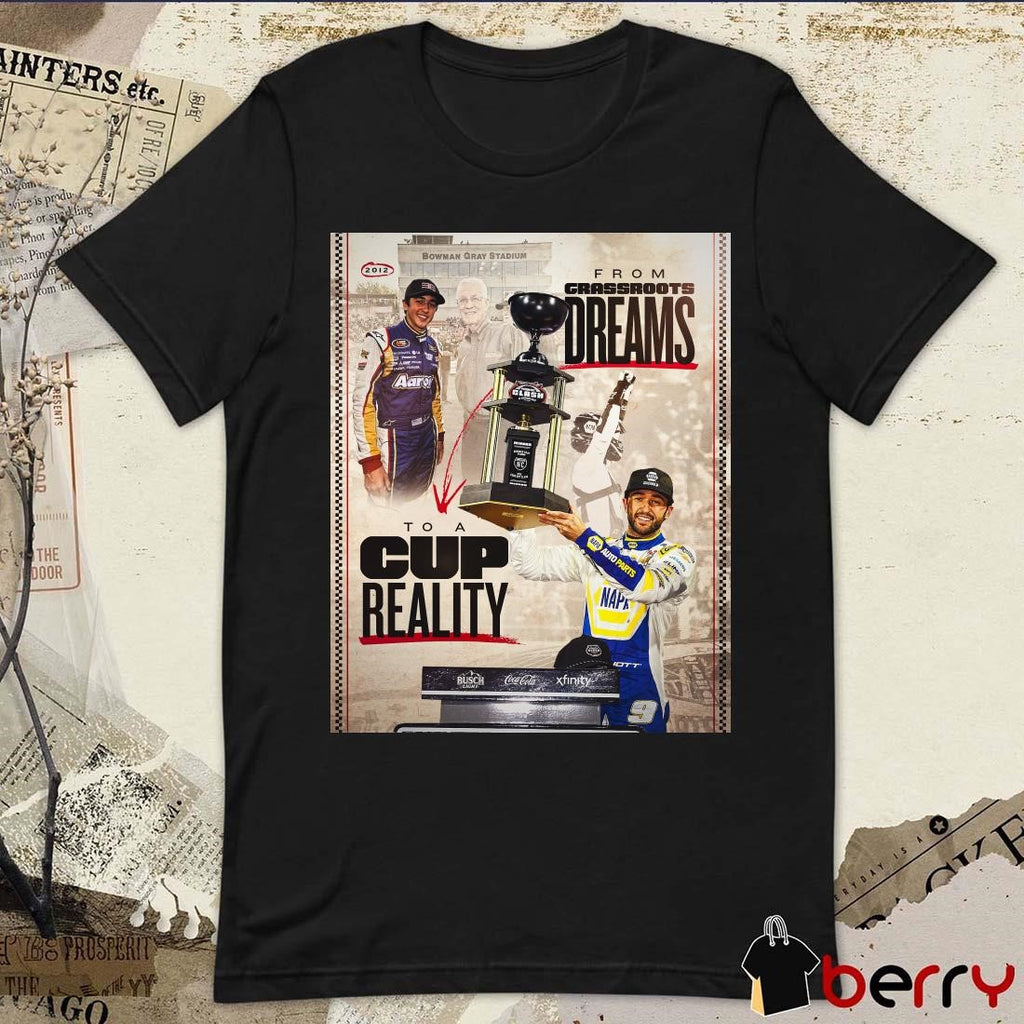 Poster NASCAR Chase Elliott Clash At Bowman Gray Stadium From Grassroots Dreams To A Cup Reality t-shirt