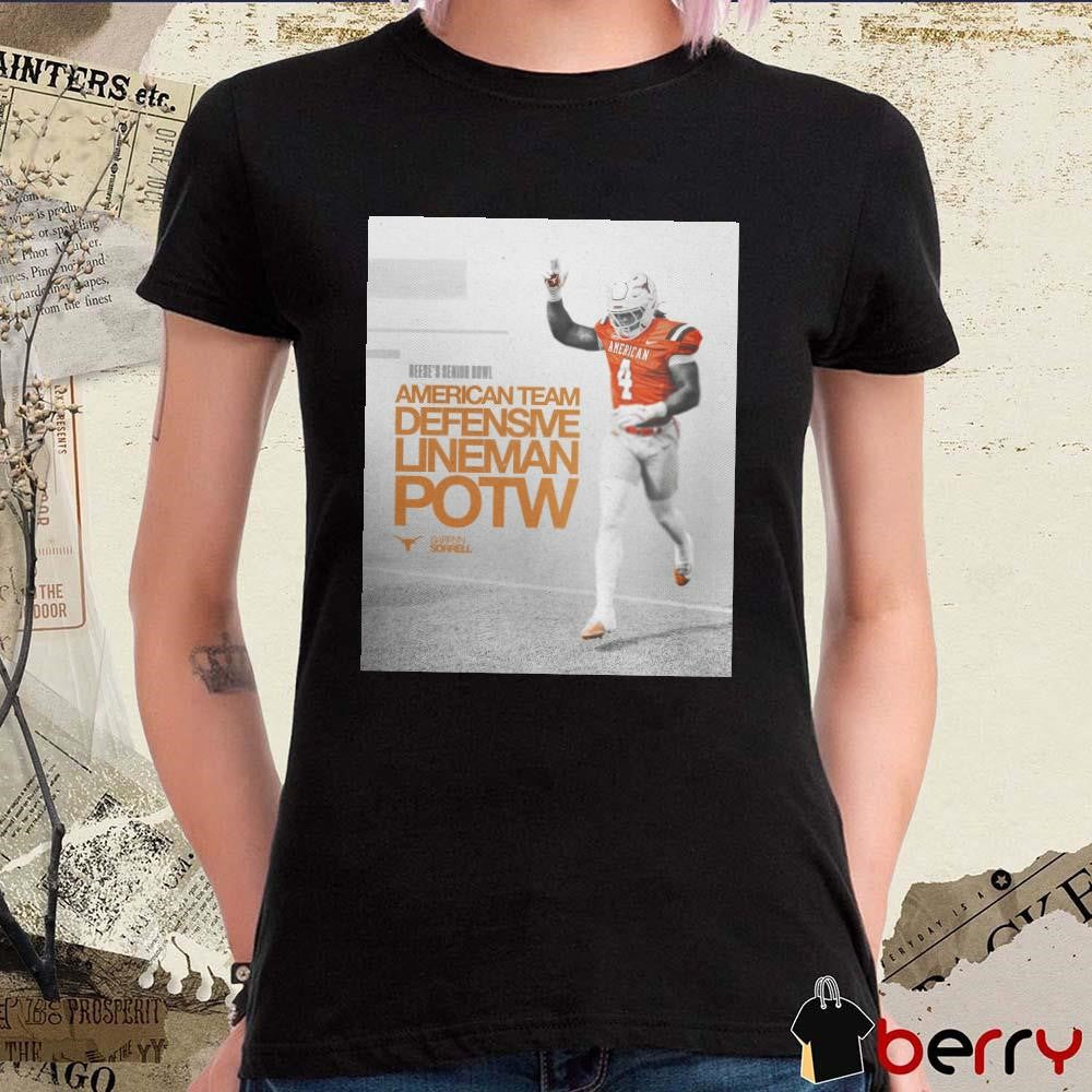 Poster Texas Longhorns Football NCAA Barryn Sorrell Reese’s Senior Bowl American Team Defense Lineman POTW t-shirt