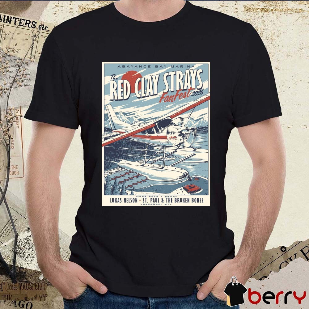 Poster The Red Clay Strays Fanfest June 24-28 2026 Rexford MT t-shirt
