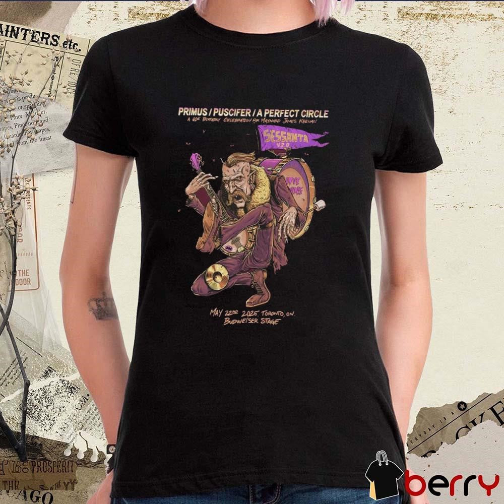 Primus Puscifer A Perfect Circle Sessanta V 2.0 May 22 2025 Toronto ON Budweiser Stage A 61st Birthday Celebration Painting t-shirt