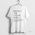 Official Protect The Clocky Dolls Not Just The Ones Who Pass And Conform To Weatern