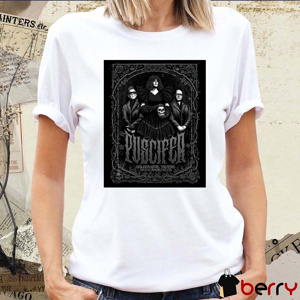 Puscifer Golden Gate Theatre In San Francisco CA On May 11 2026 Poster t-shirt