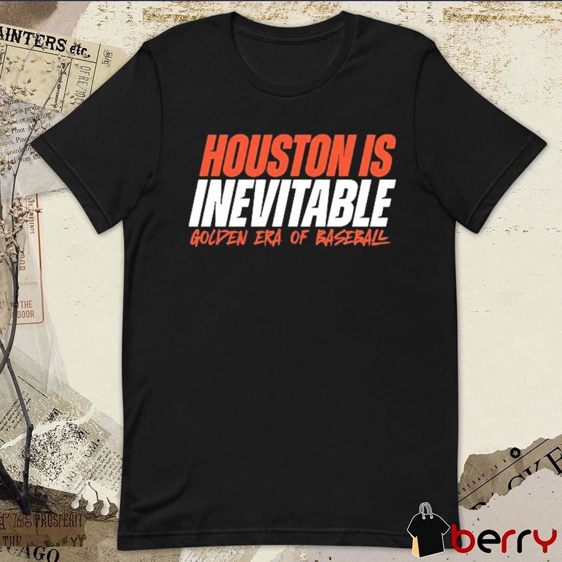 Ram Houston Is Inevitable Golden Era Of Baseball t-shirt