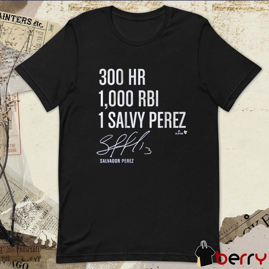 Salvador Perez 300 Homers 1,000 RBI 1 Salvy Perez Kansas City Royals Signature t-shirt