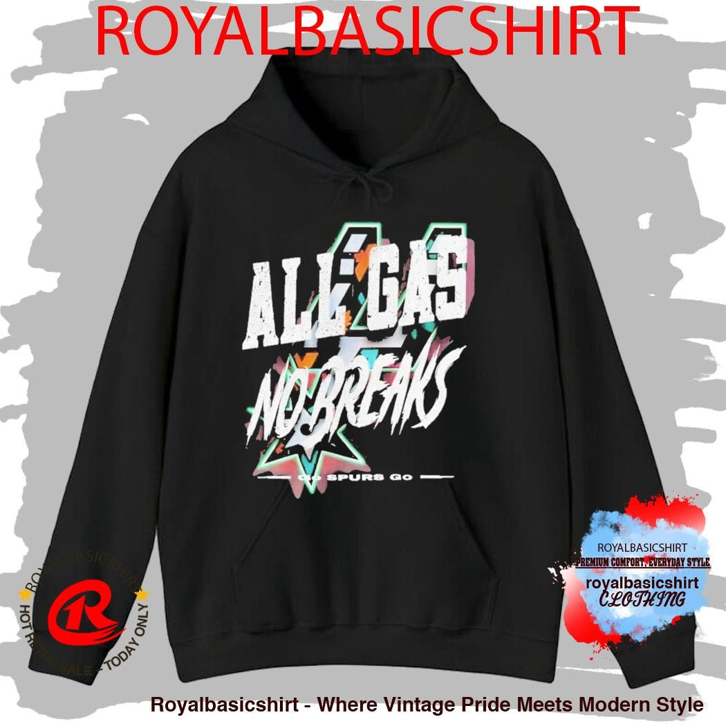 San Antonio Spurs All Gas No Brakes Go Spurs Go 2026 Shirt