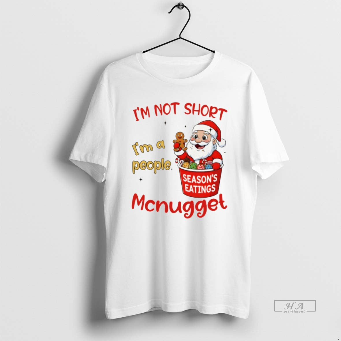 Official Santa Claus Seasons Eatings Im Not Short Im A People Mcnugget Christmas