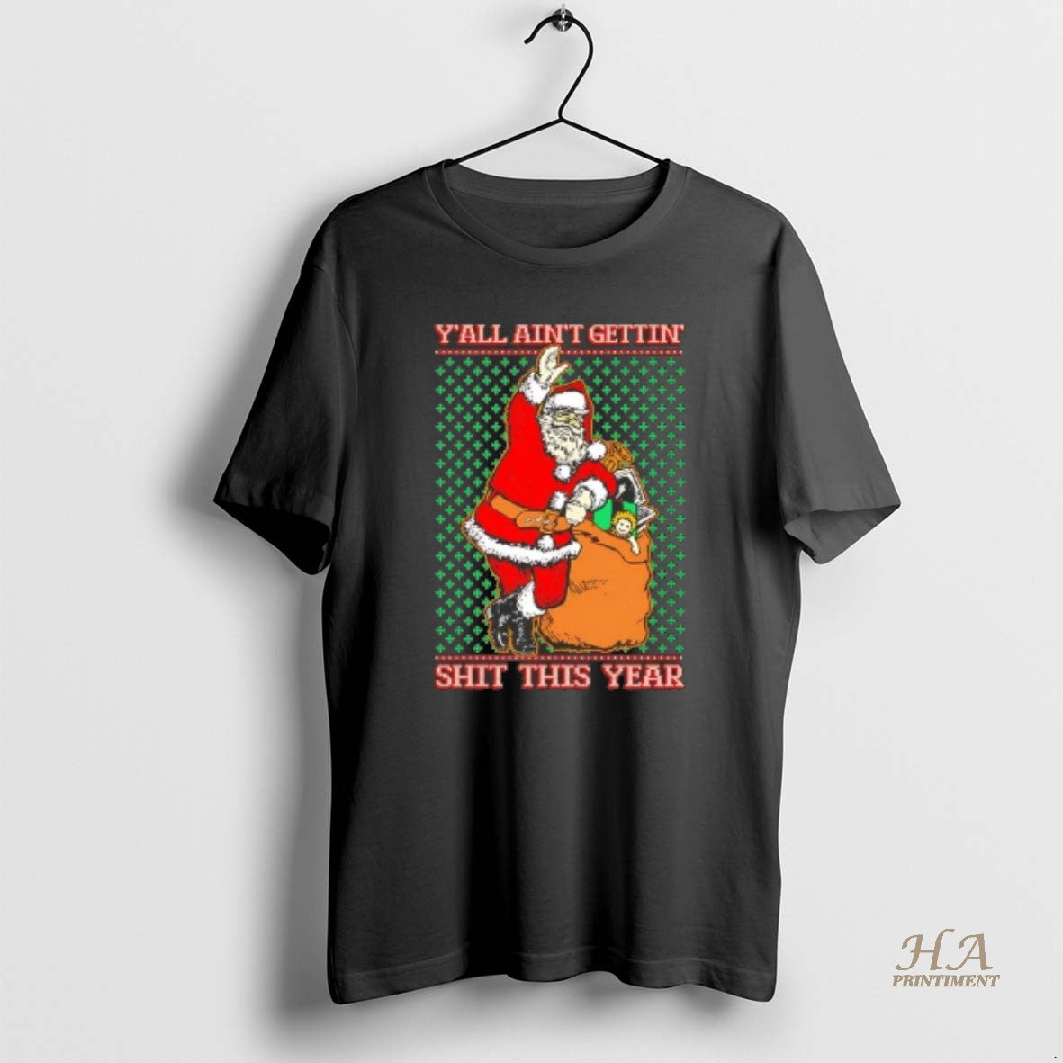 Official Santa Yall Aint Getting Shit This Year Ugly Christmas