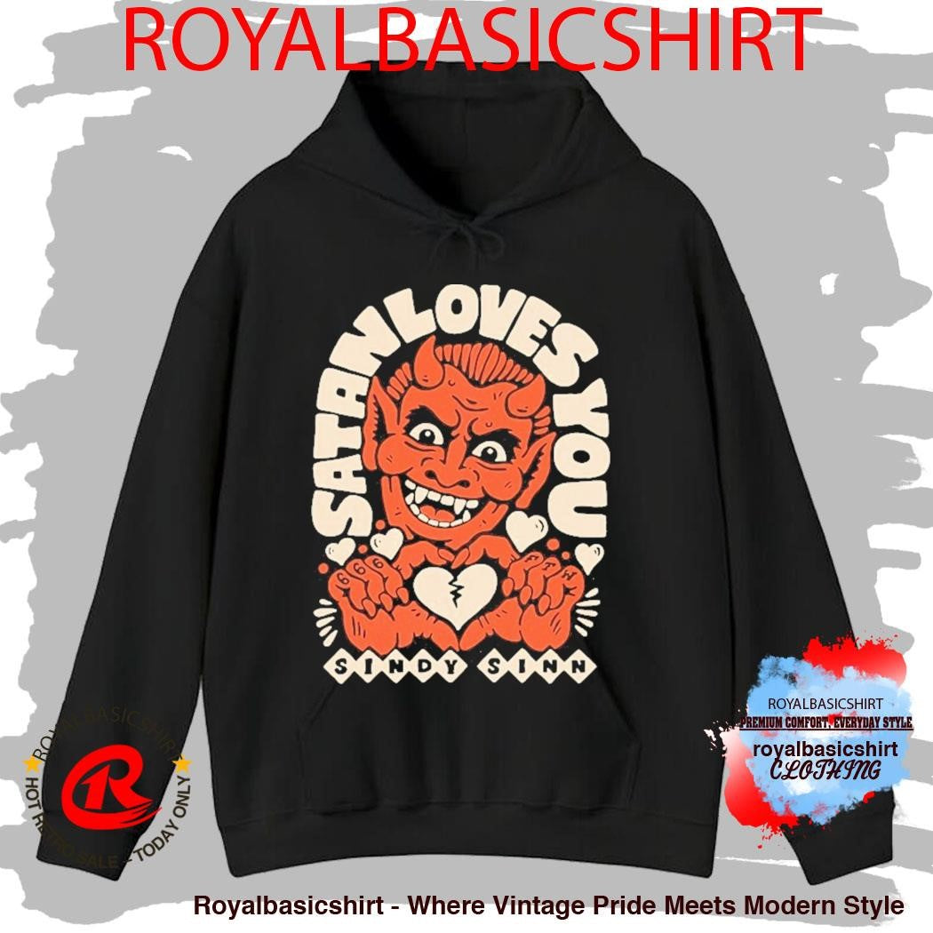 Satan Loves You Sindy Sinn Shirt
