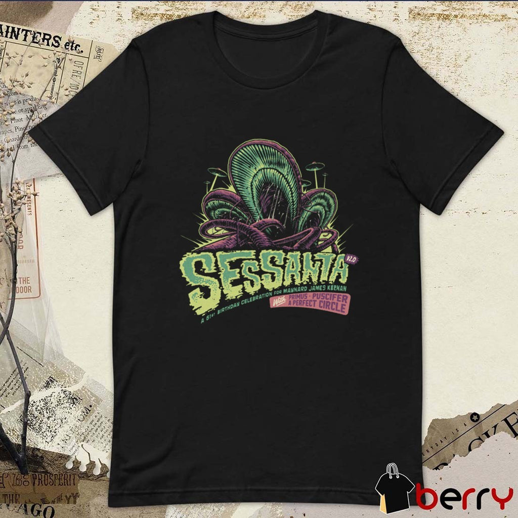 Sessanta V 2.0 A 61st Birthday Celebration For Maynard James Keenan With Primus, Puscifer And A Perfect Circle May 10 2025 t-shirt
