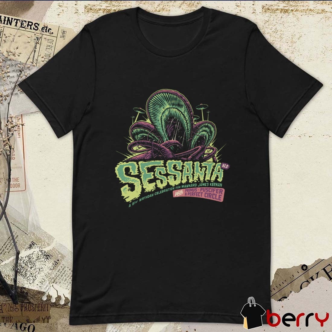 Sessanta V 2.0 A 61st Birthday Celebration For Maynard James Keenan With Primus, Puscifer And A Perfect Circle May 10 2025 t-shirt