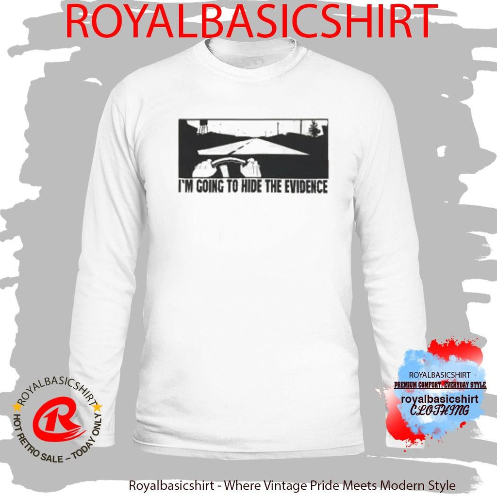 Shroud Hide The Evidence Shirt