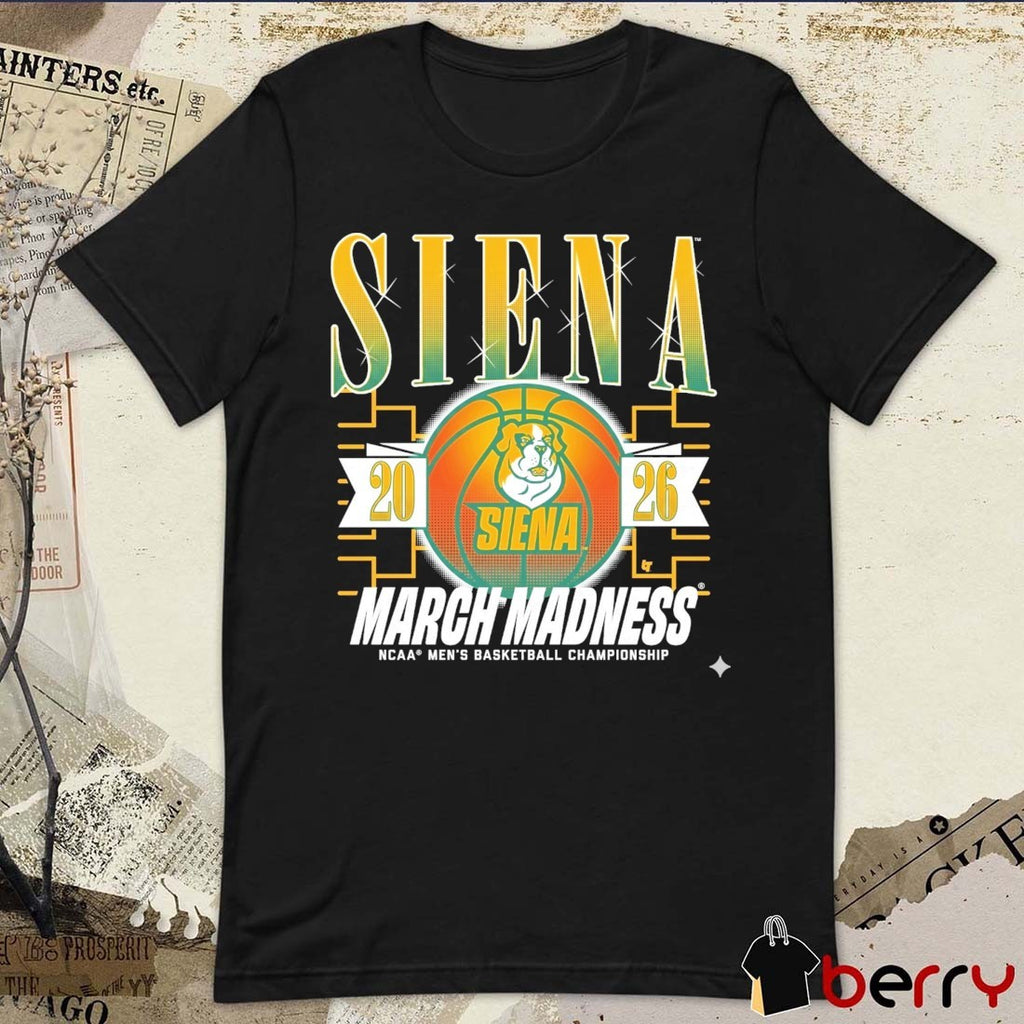 Siena Saints MBB 2026 NCAA Men’s Basketball Championship March Madness t-shirt