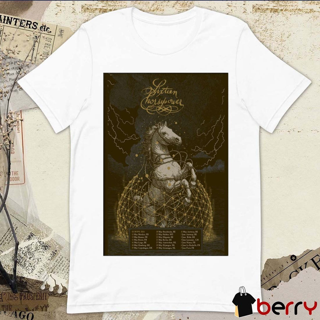 Sixteen Horsepower Pop Up Shop Poster 2026 Europe Shows May 13 – June 7 t-shirt