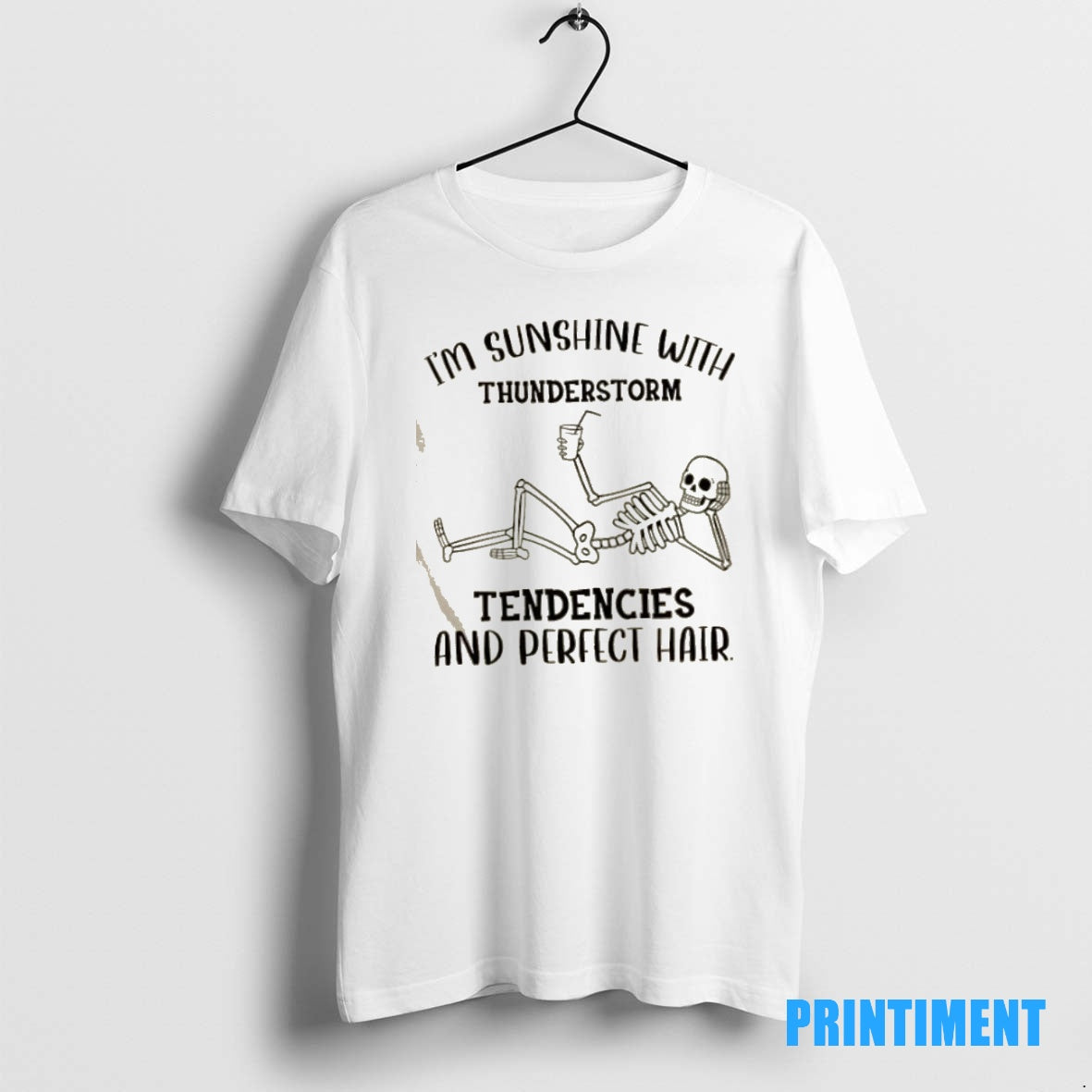 Official Skeleton Im Sunshine With Thunderstorm Tendencies And Perfect Hair Tee Sweater