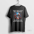 Official Skull With Gun Dont Mess With Old People We Didnt Get This Age By