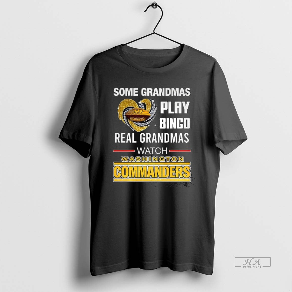 Official Some Grandmas Play Bingo Real Grandmas Watch Washington Commanders Football Diamond Heart