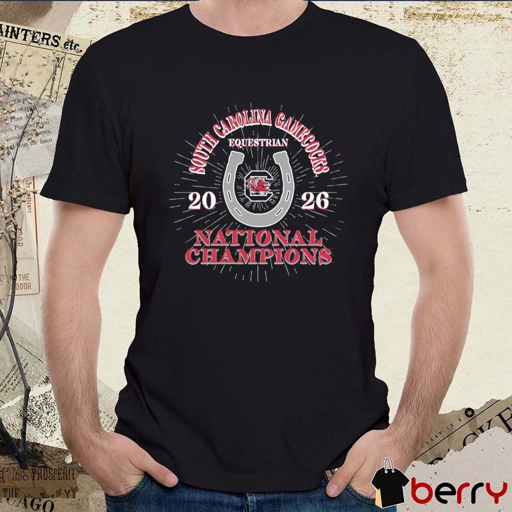 South Carolina Gamecocks 2026 NCAA Equestrian National Champions t-shirt