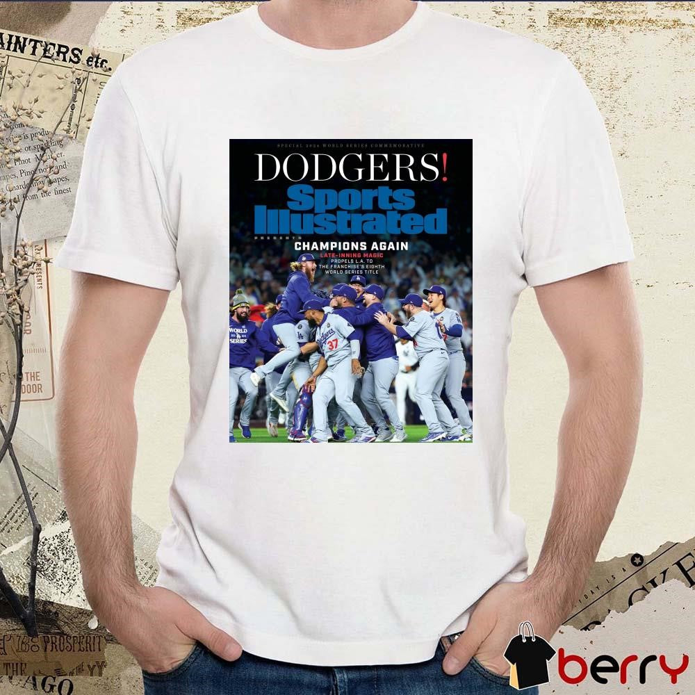Special 2024 World Series Commemorative Dodgers Sport Illustrated Champions Again Late-Inning Magic Poster t-shirt