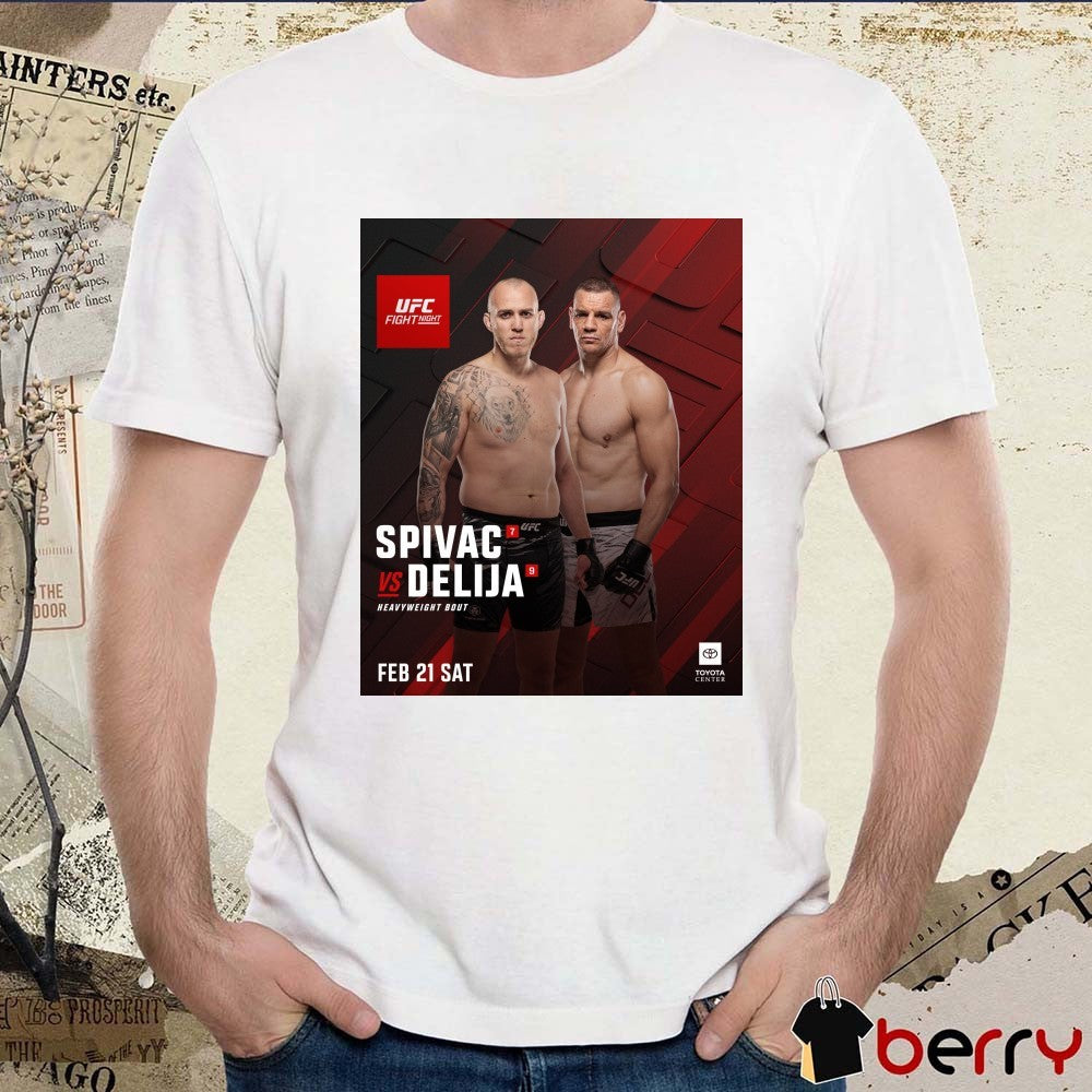 Spivac Vs Delija Heavyweight Bout February 21 2026 UFC Fight Night Poster t-shirt
