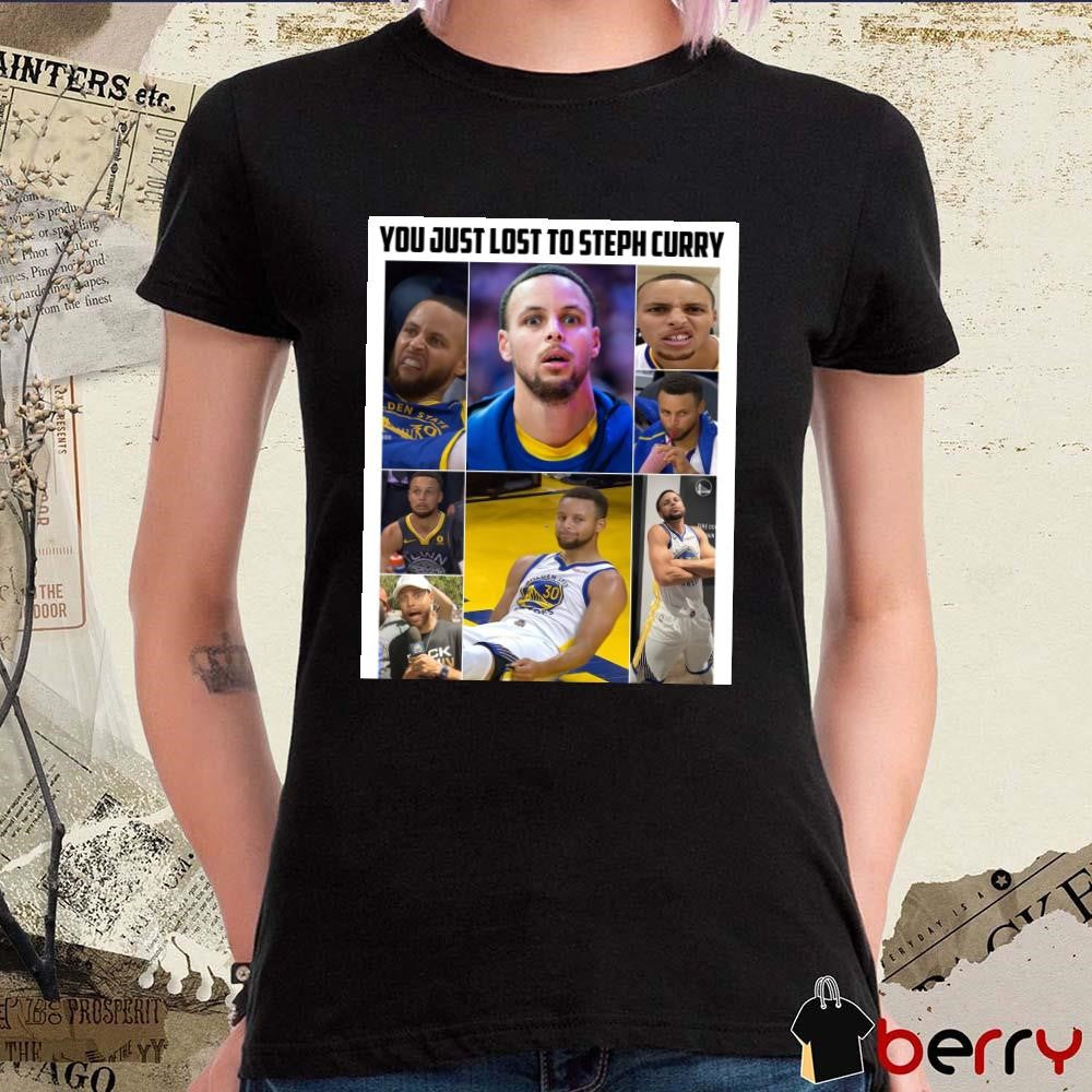 Stephen Curry Golden State Warriors You Just Lost To Steph Curry Meme Poster t-shirt