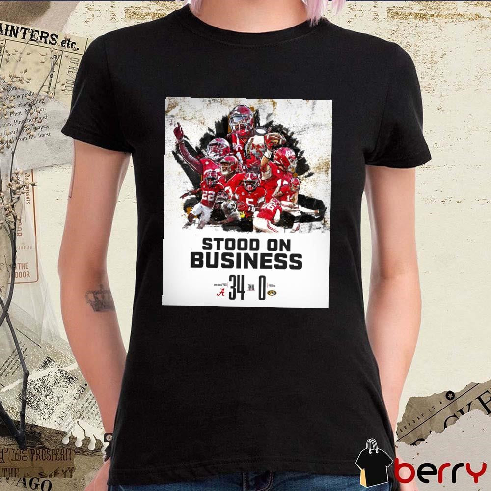 Stood On Business Final Alabama Crimson Tide 34 – 0 Missouri Tigers Poster t-shirt