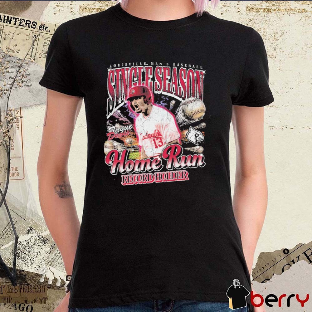 Tague Davis Louisville Cardinals Men’s Baseball Single Season Home Run Record Holder t-shirt