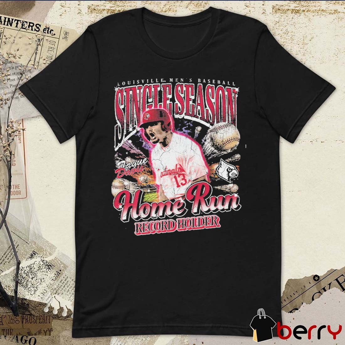 Tague Davis Louisville Cardinals Men’s Baseball Single Season Home Run Record Holder t-shirt
