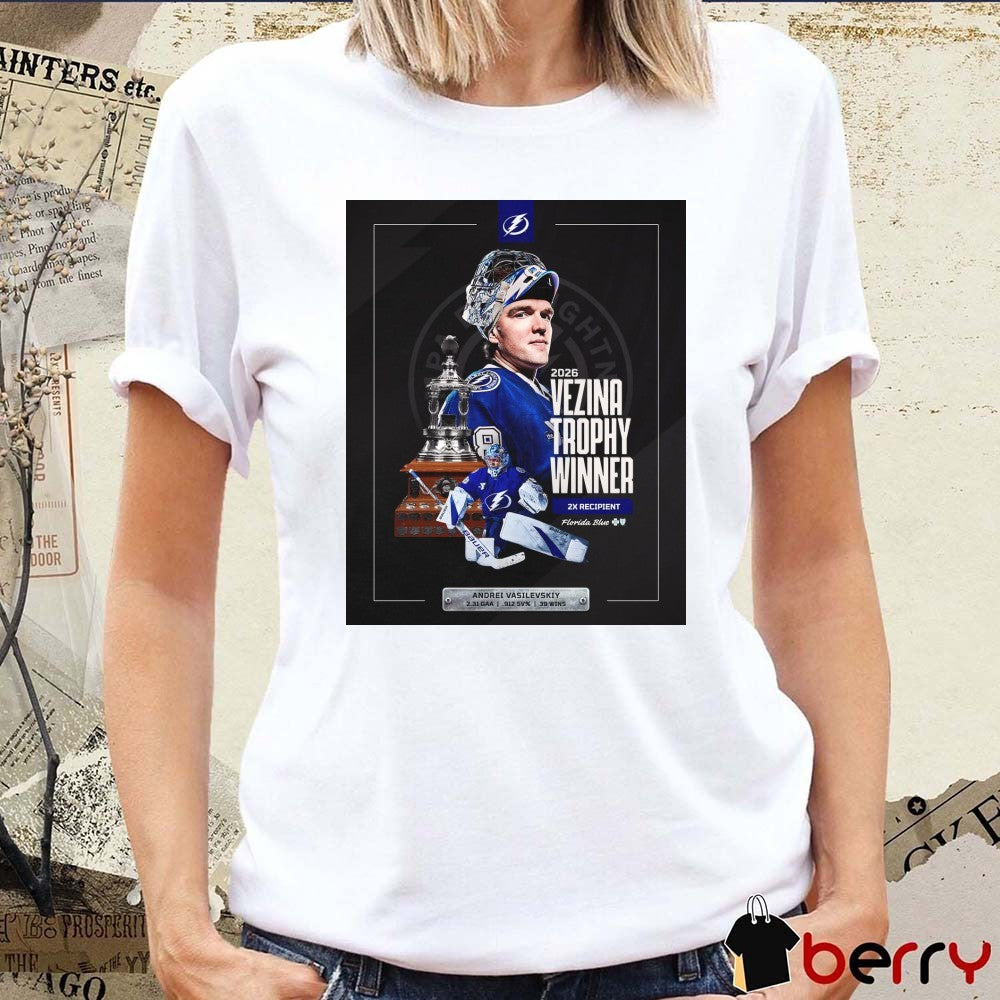 Tampa Bay Lightning Andrei Vasilevskiy 2026 Vezina Trophy Winner 2x Recipient Poster t-shirt