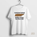 Official Tennessee Football Always Waiting For Next Year